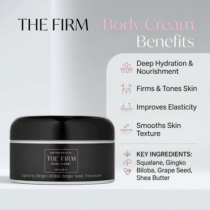 A black jar of The Refine Beauty Firm Body Cream is shown on a clean white background with promotional text listing benefits such as deep hydration, skin firming and toning, improved elasticity, and smoother skin texture. The label also lists key ingredients including squalane, gingko biloba, grape seed, and shea butter.